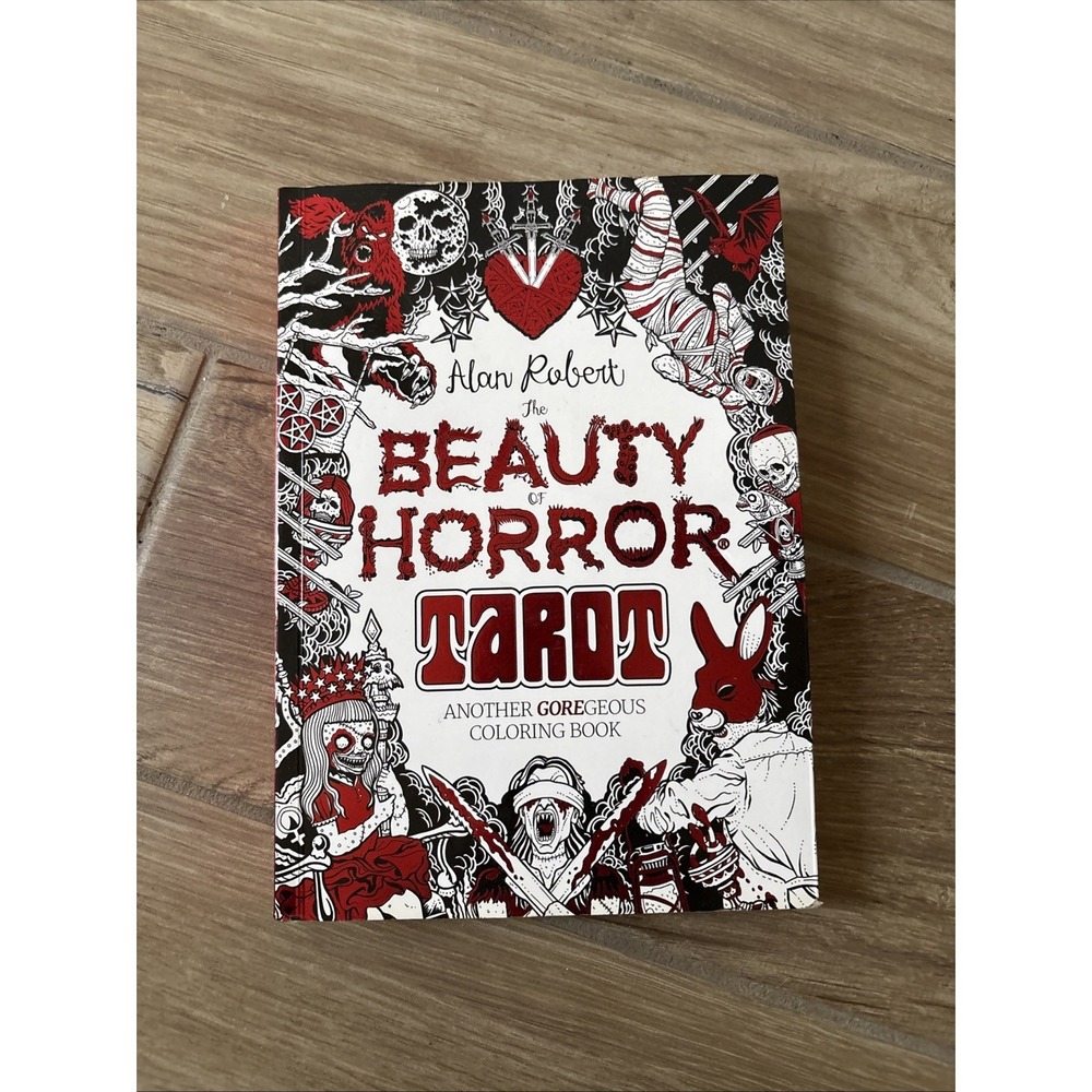 The Beauty of Horror Tarot Coloring Book by Alan Robert- Used